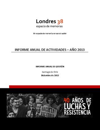 Informe anual de gestión y actividades de Londres 38. Diciembre 2013. Informe anual de gestión y actividades de Londres 38. Diciembre 2013.