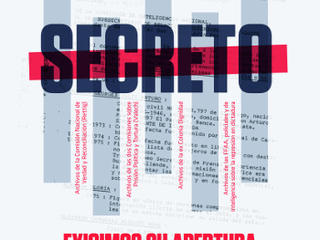 A 40 años del golpe de estado y de dos décadas de gobiernos civiles hay archivos que se mantienen en secreto